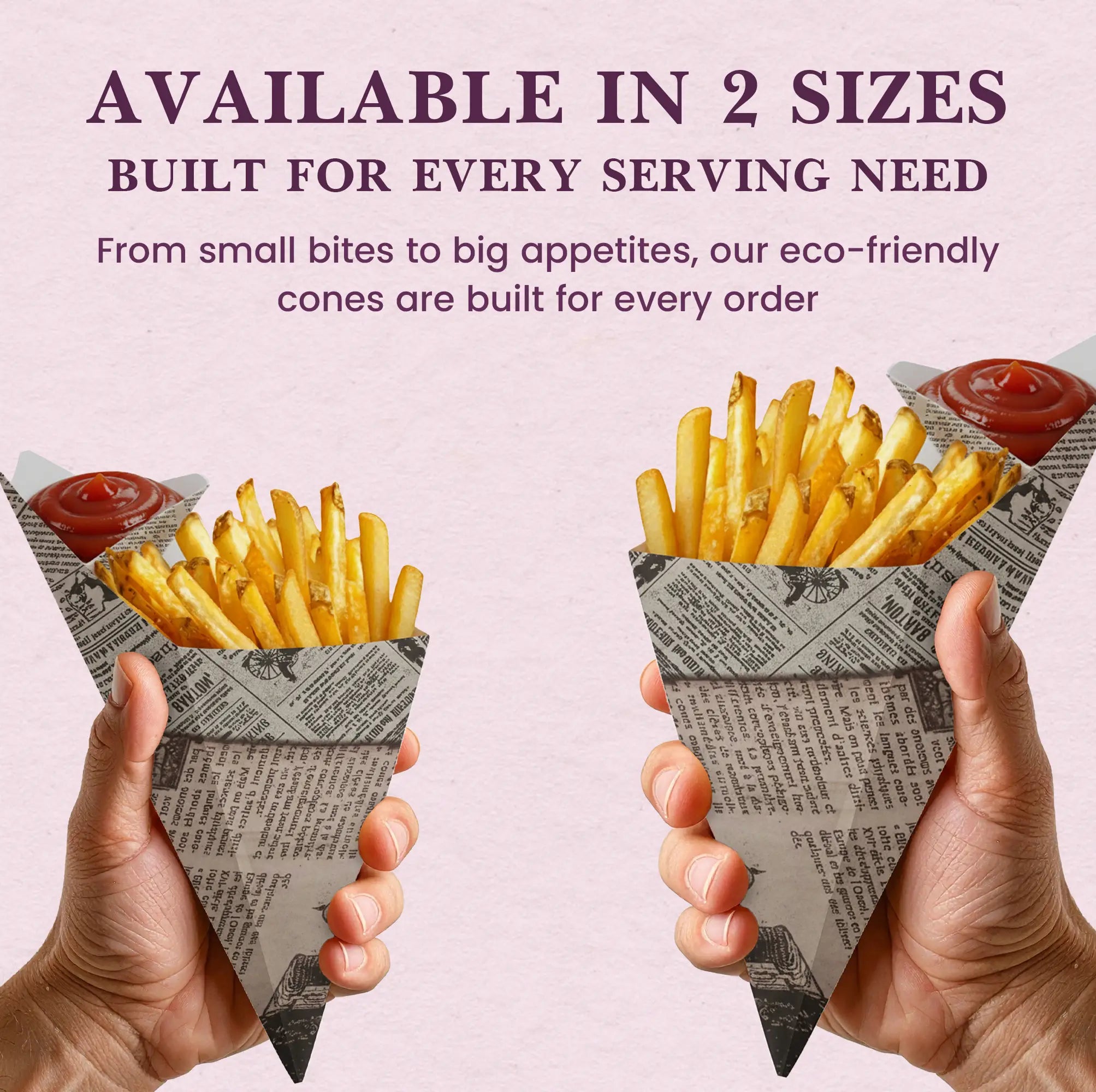 AVAILABLE IN 2 SIZES
BUILT FOR EVERY SERVING NEED