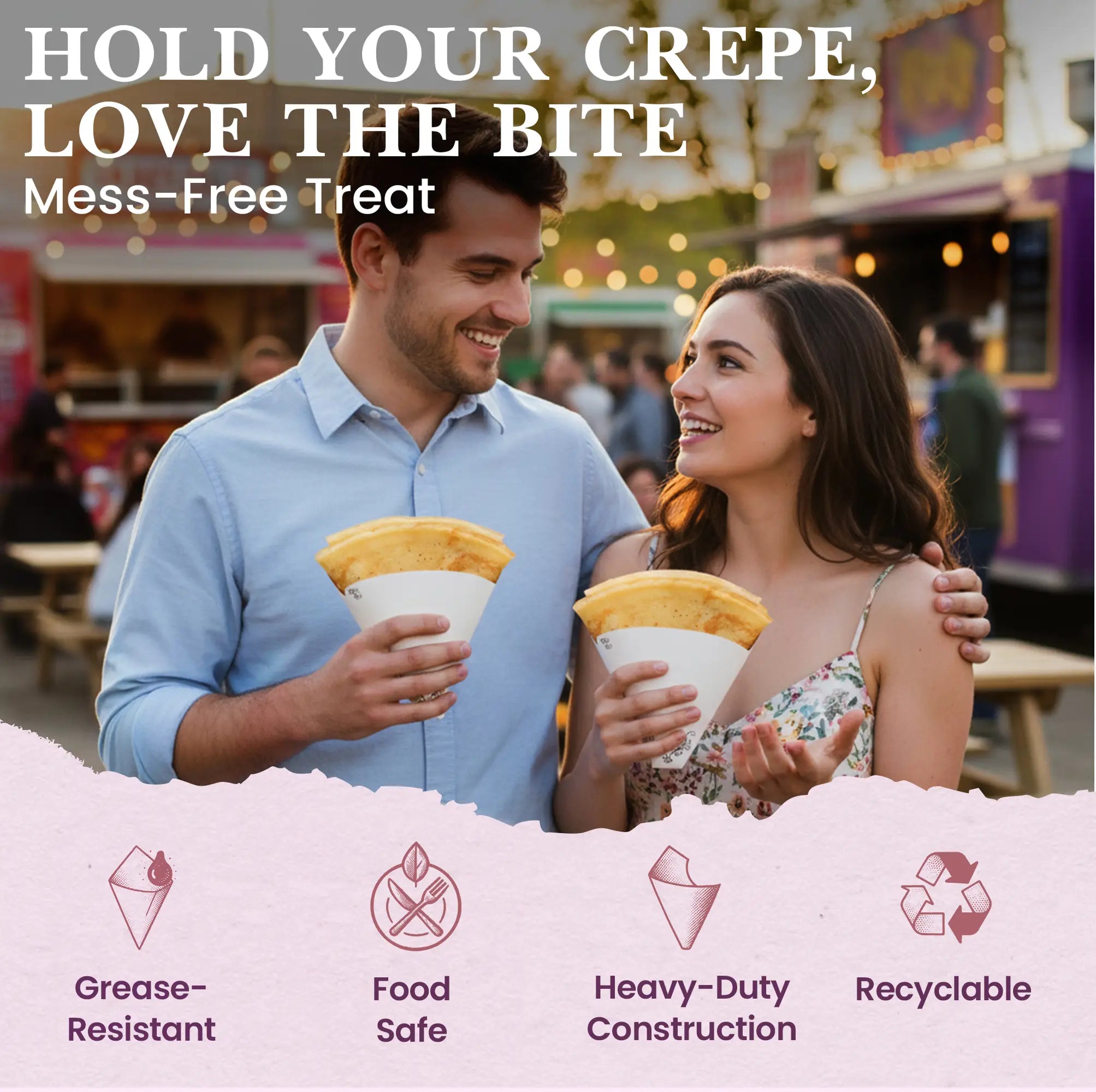 HOLD YOUR CREPE, LOVE THE BITE
Mess-Free Treat