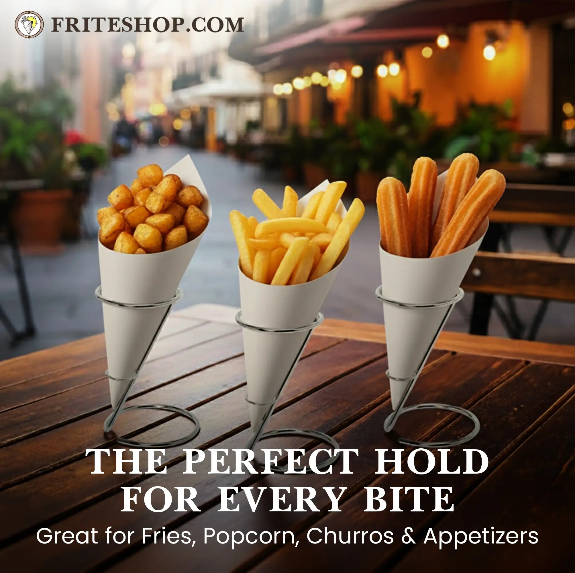 THE PERFECT HOLD FOR EVERY BITE
Great for Fries, Popcorn, Churros & Appetizers