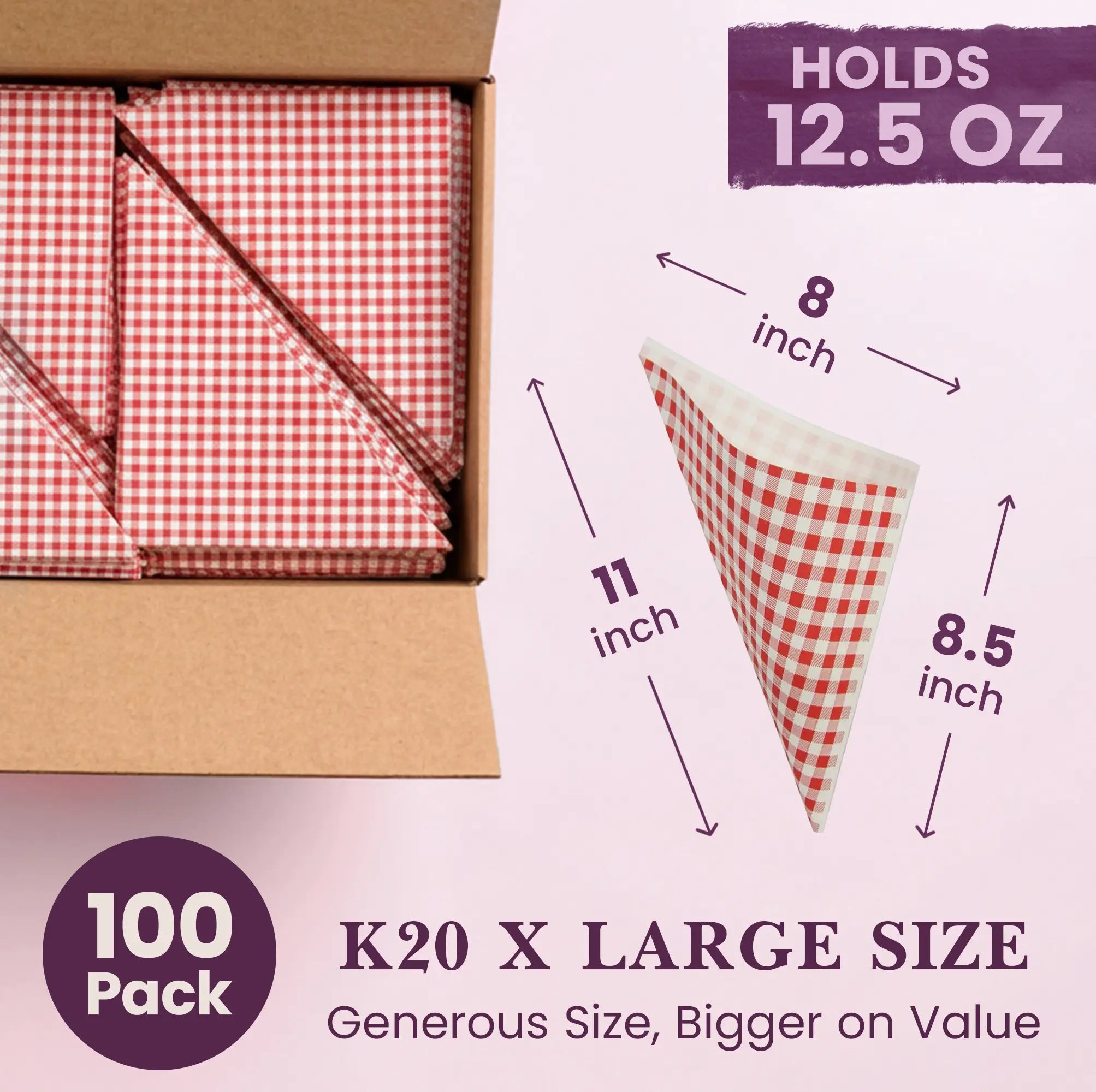 100 Pack
K20 X LARGE SIZE
Generous Size, Bigger on Value